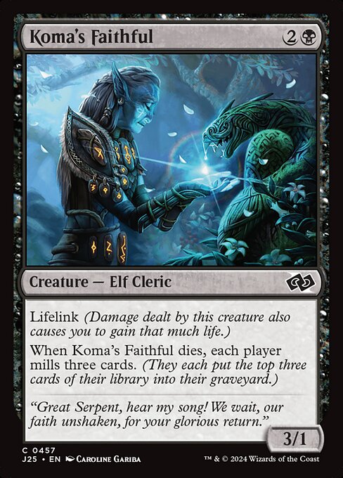 J25: Koma's Faithful