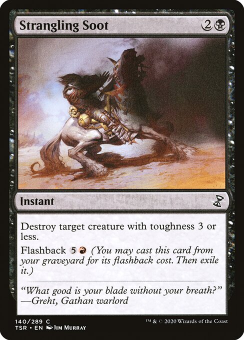 TSR: Strangling Soot