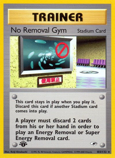 G1: No Removal Gym (1st Edition)