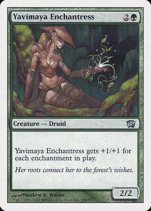 8ED: Yavimaya Enchantress