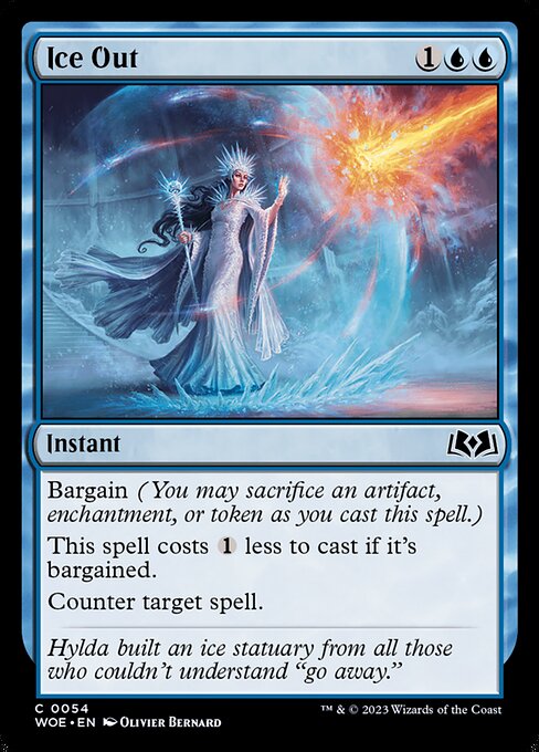 WOE: Ice Out (Foil)