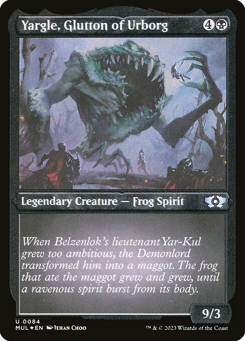 MUL: Yargle, Glutton of Urborg (Foil Etched)