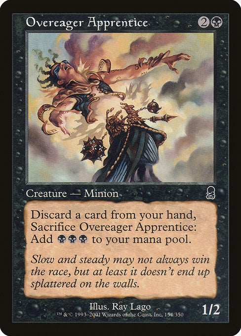 ODY: Overeager Apprentice