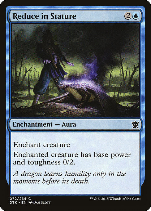 DTK: Reduce in Stature (Foil)