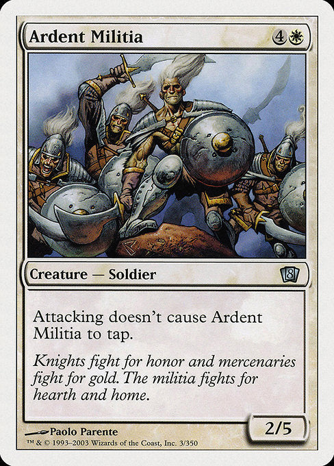 8ED: Ardent Militia