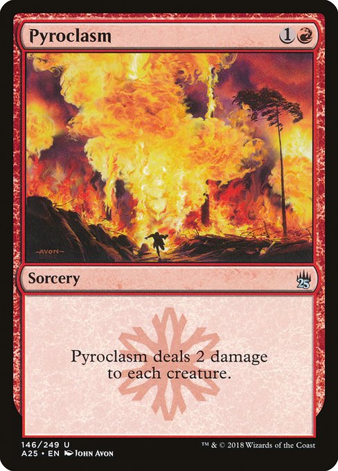 A25: Pyroclasm (Foil)