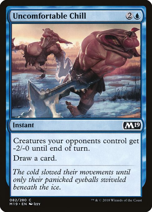 M19: Uncomfortable Chill (Foil)