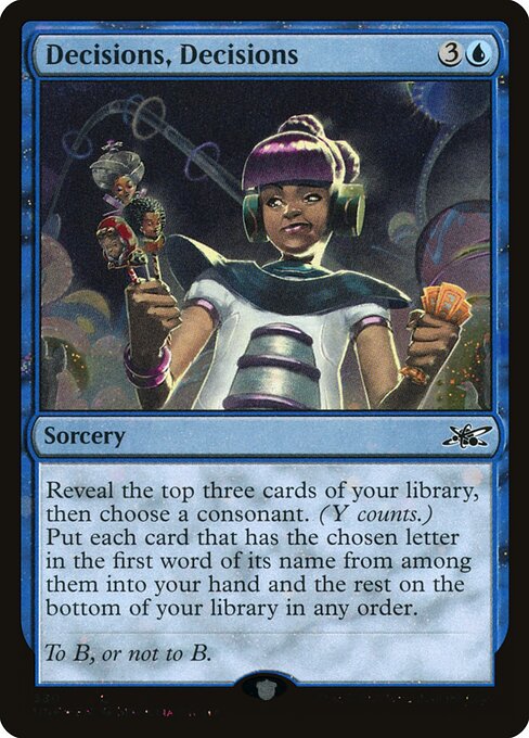 UNF: Decisions, Decisions (Galaxy Foil)