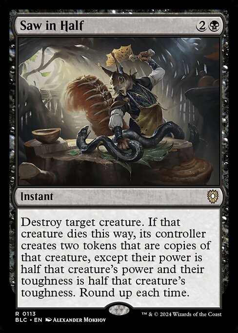 BLC: Saw in Half