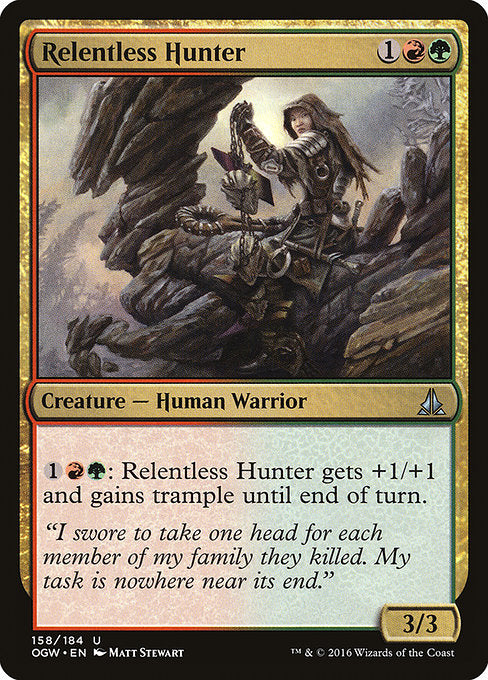 OGW: Relentless Hunter (Foil)