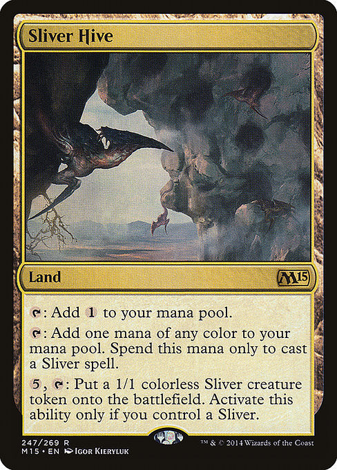 M15: Sliver Hive