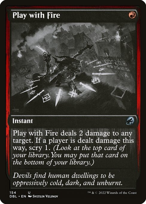 DBL: Play with Fire