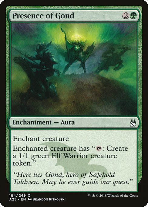 A25: Presence of Gond (Foil)