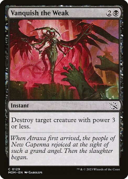 MOM: Vanquish the Weak