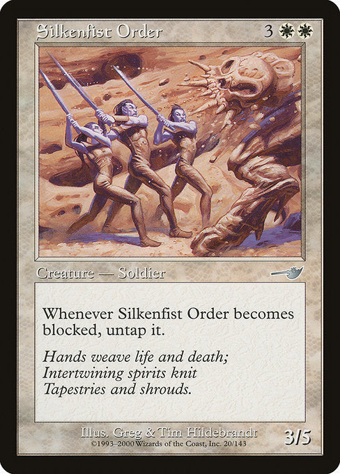 NEM: Silkenfist Order