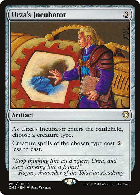 CM2: Urza's Incubator