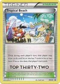 PR: Tropical Beach - BW28 (Worlds 11) [Top 32]