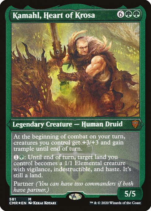 CMR: Kamahl, Heart of Krosa (Foil Etched)