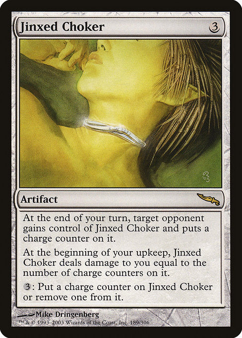 MRD: Jinxed Choker