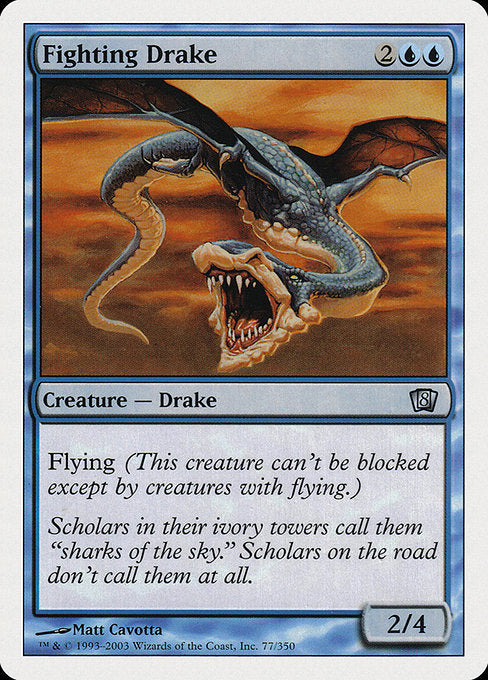 8ED: Fighting Drake