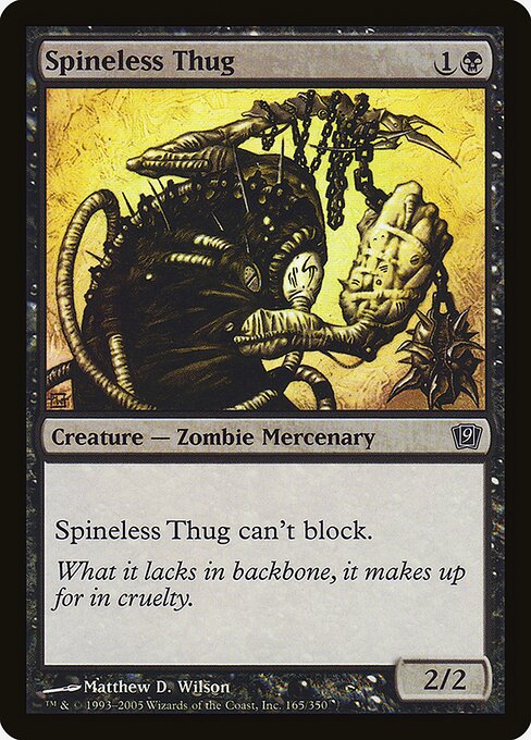 9ED: Spineless Thug (Foil)