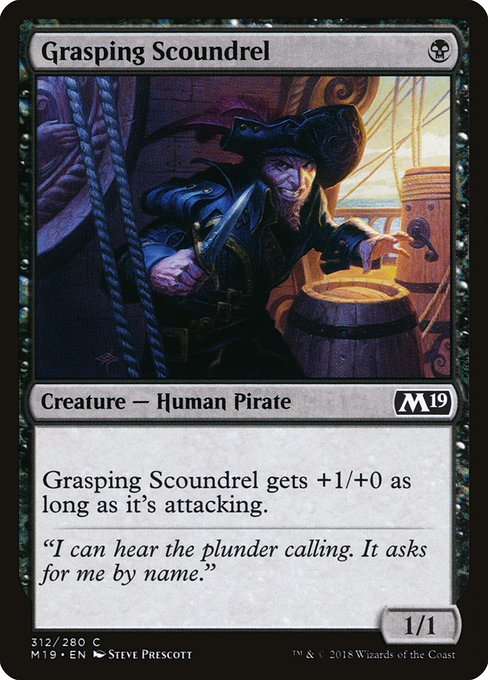 M19: Grasping Scoundrel