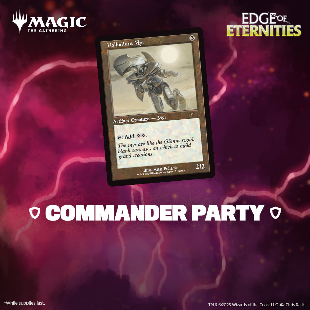 (Noblesville) Edge of Eternities Commander Party (August)