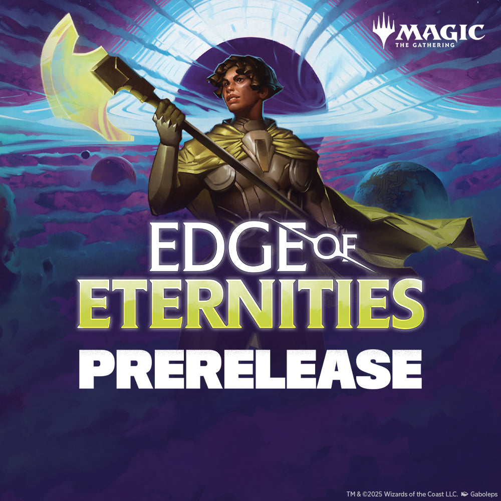 (Noblesville) Edge of Eternies Prerelease: Saturday Main Event