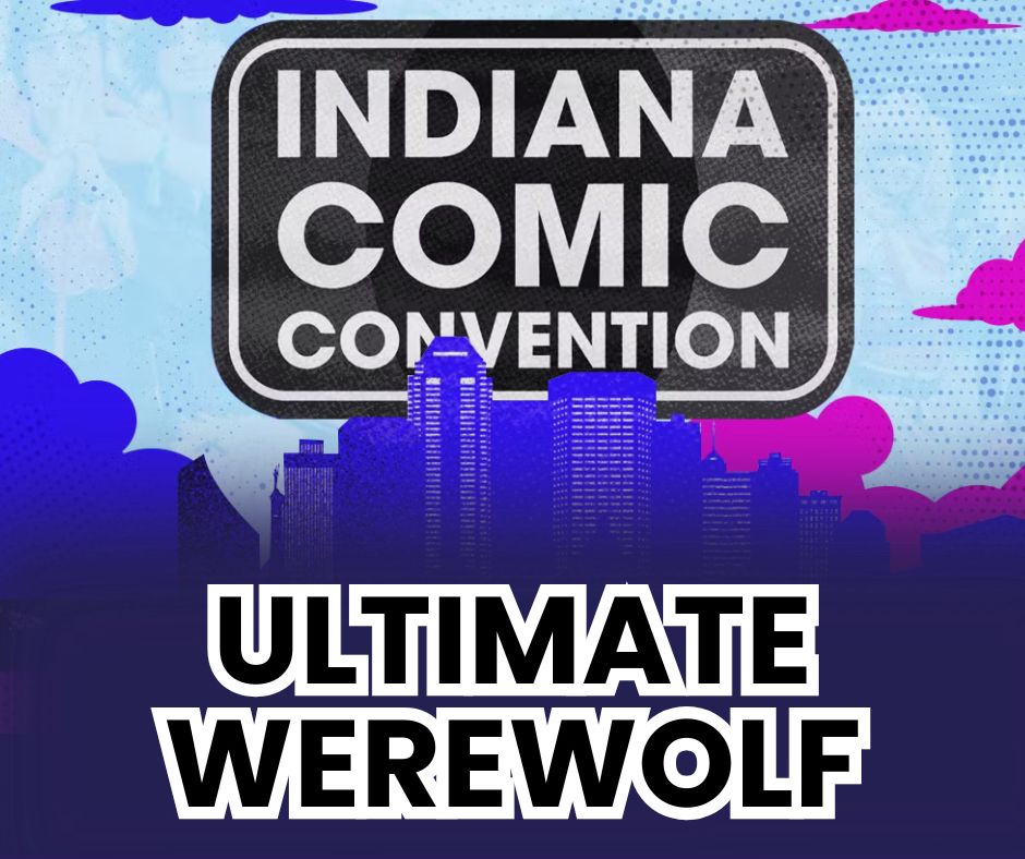 Comic Con 2026 Event: Ultimate Werewolf