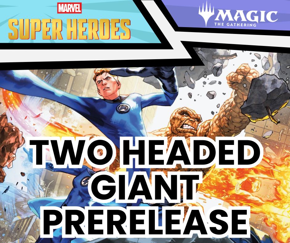 (Noblesville) Marvel Super Heroes Prerelease: Two-Headed Giant