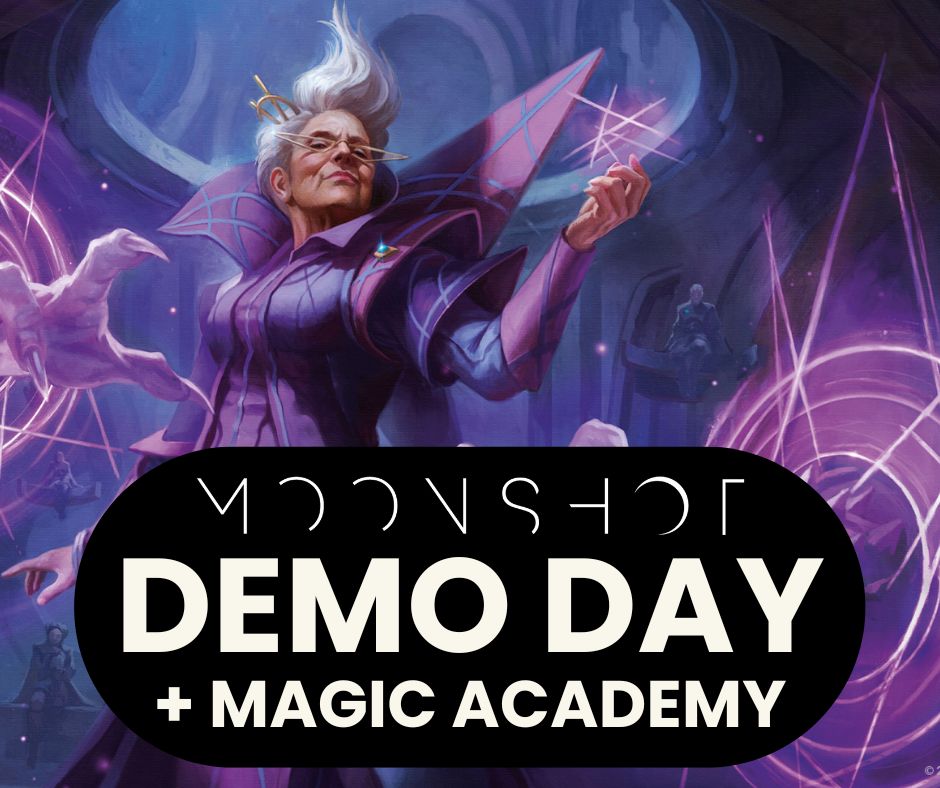 Demo Day + Magic Academy