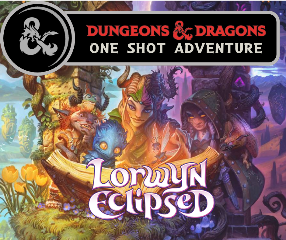 (Noblesville) Lorwyn D&D One Shot