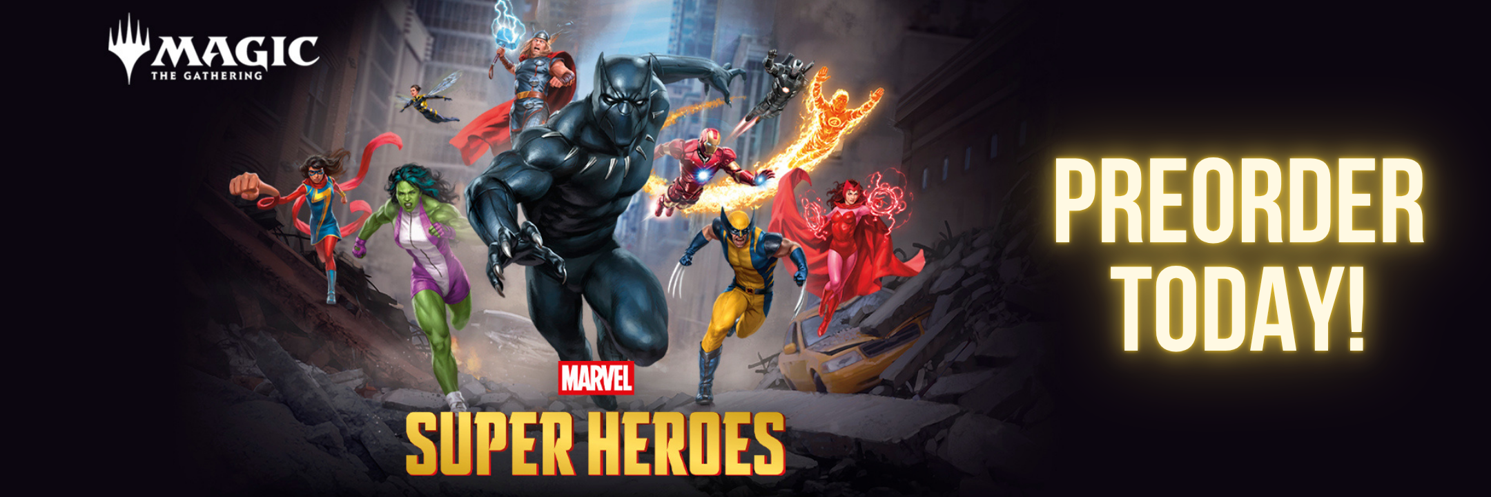 Magic the Gathering Marvel Super Heroes Preorder Now Banner