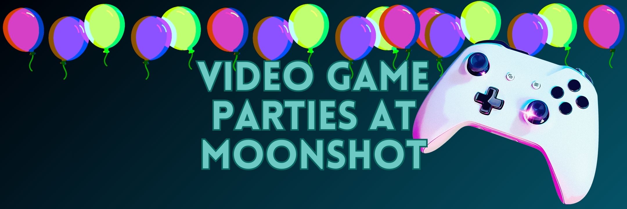 Video Game Parties at Moonshot Games