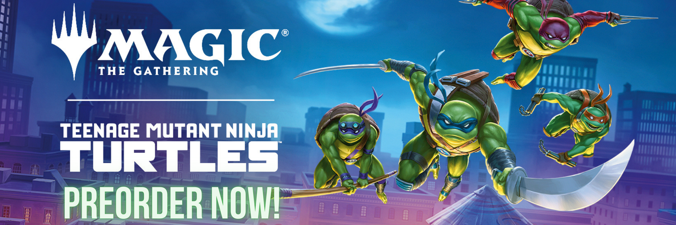Magic the Gathering Teenage Mutant Ninja Turtles Preorder Now!
