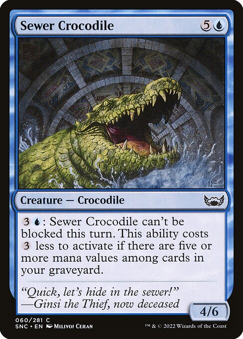 SNC: Sewer Crocodile (Foil)