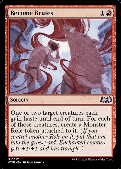 WOE: Become Brutes (Foil)