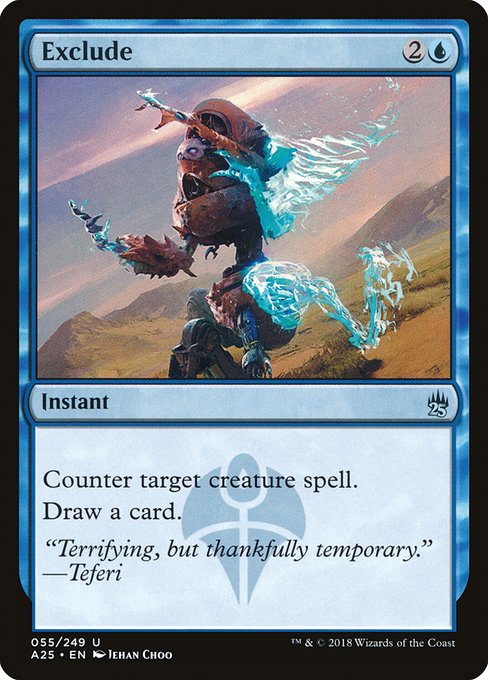 A25: Exclude (Foil)