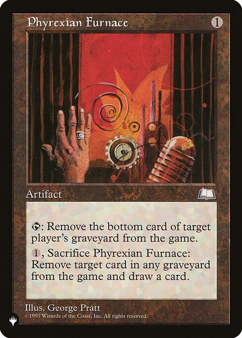 PLST: Phyrexian Furnace