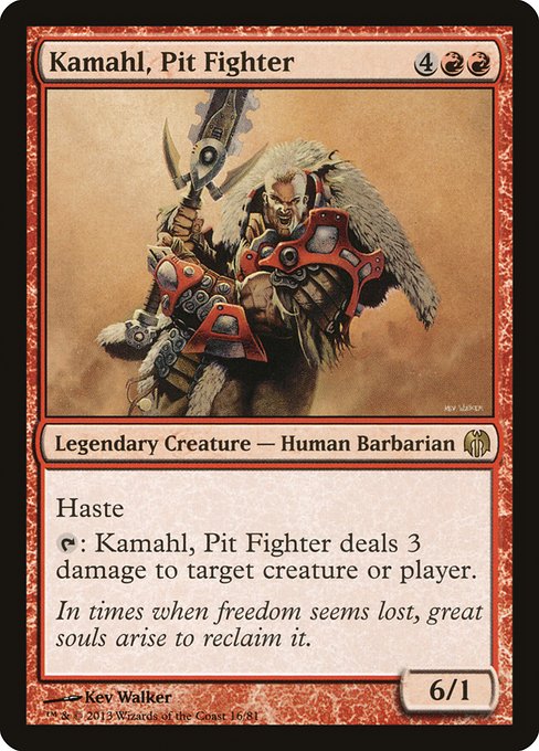DDL: Kamahl, Pit Fighter