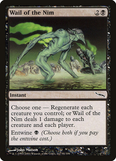 MRD: Wail of the Nim