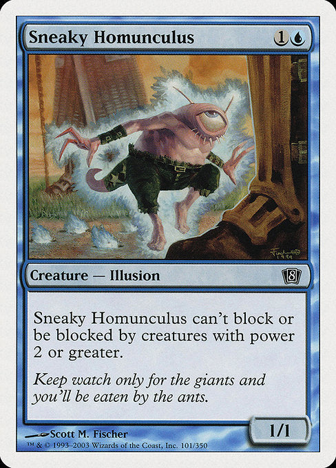 8ED: Sneaky Homunculus