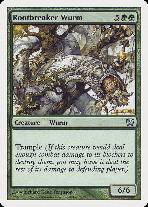 9ED: Rootbreaker Wurm