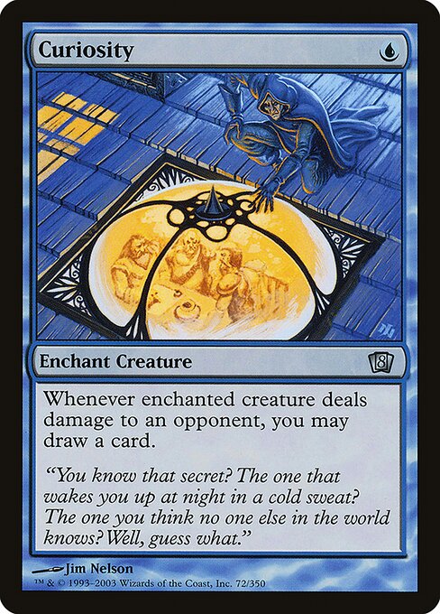8ED: Curiosity (Foil)