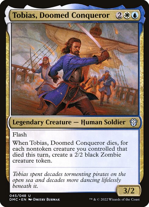 DMC: Tobias, Doomed Conqueror (Foil)
