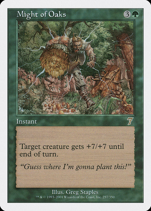 7ED: Might of Oaks