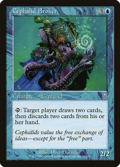 ODY: Cephalid Broker