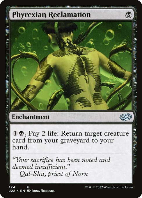 J22: Phyrexian Reclamation