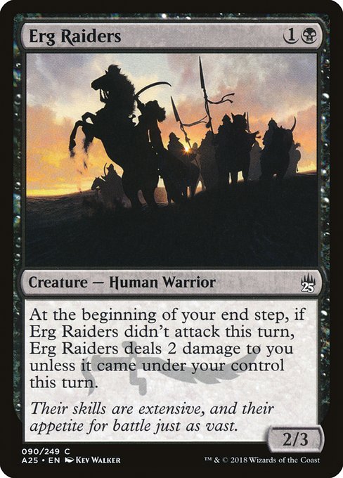 A25: Erg Raiders (Foil)