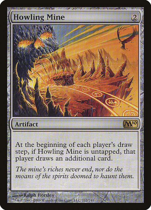 M10: Howling Mine